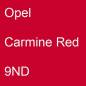 Preview: Opel, Carmine Red, 9ND.